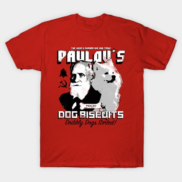 Pavlov's Dog Biscuits T-Shirt by Siegeworks